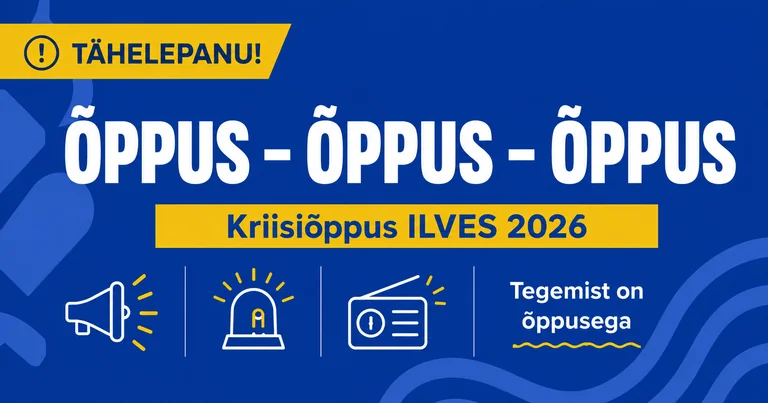 Viljandi elanikele: ILVES 2026 teade on õppus