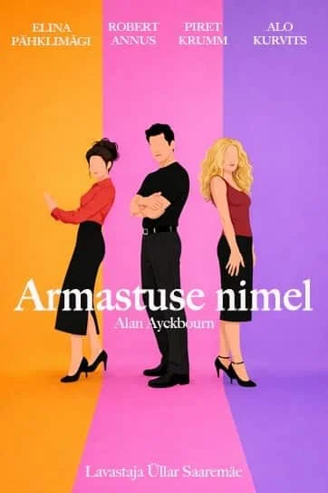 „Armastuse nimel“ Rakvere kandis: etendus 16. juulil